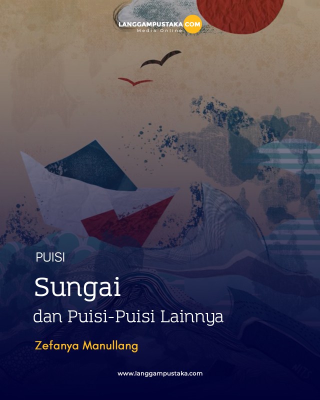 Sungai dan Puisi-Puisi Lainnya